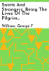 Saints_and_strangers__being_the_lives_of_the_Pilgrim_fathers___their_families