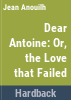 Dear_Antoine