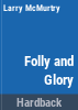 Folly_and_glory
